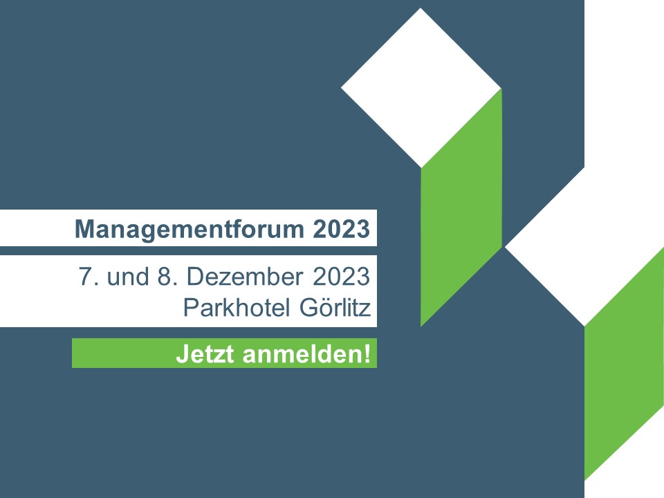 Managementforum 2023 in Görlitz – Jetzt anmelden!